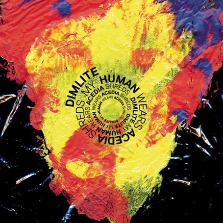 Dimlite - My Human Wears Acedia Shreds [Used Vinyl] - Tonality Records