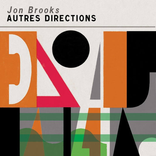 Jon Brooks - Autres Directions [Used Vinyl] - Tonality Records