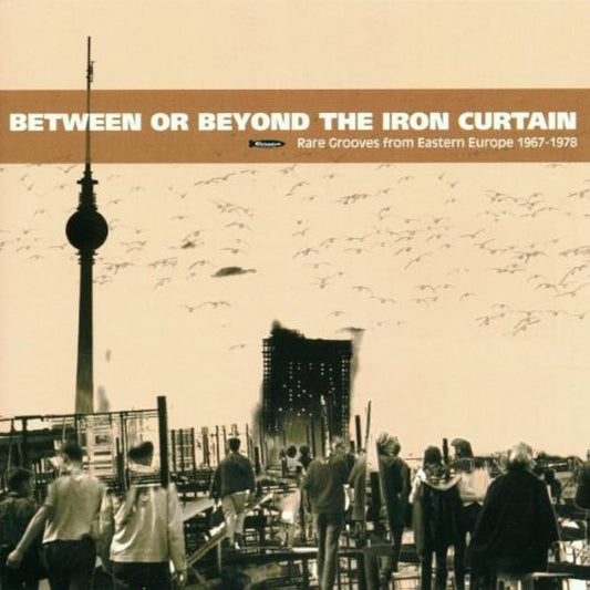 Various Artists - Between Or Beyond The Iron Curtain [Used Vinyl] - Tonality Records