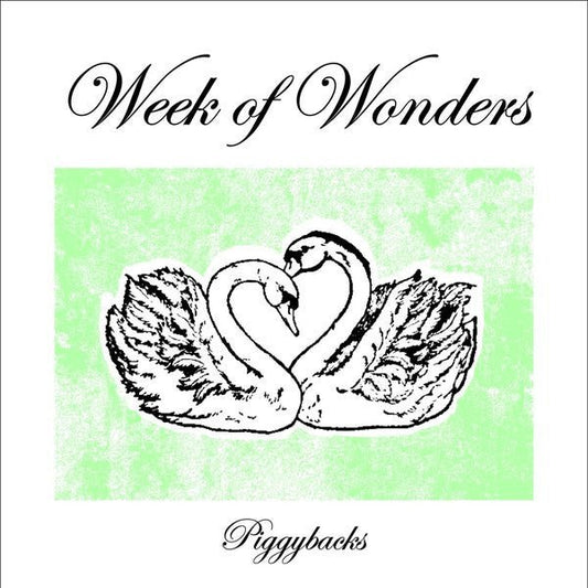 Week Of Wonders - Piggybacks [New Vinyl] - Tonality Records