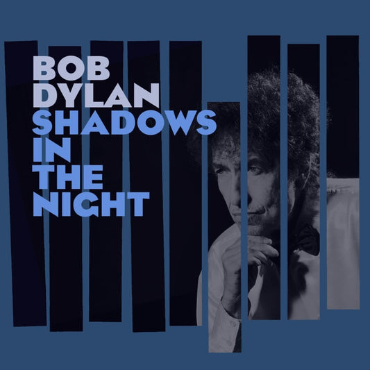 Bob Dylan - Shadows In The Night [New Vinyl] - Tonality Records