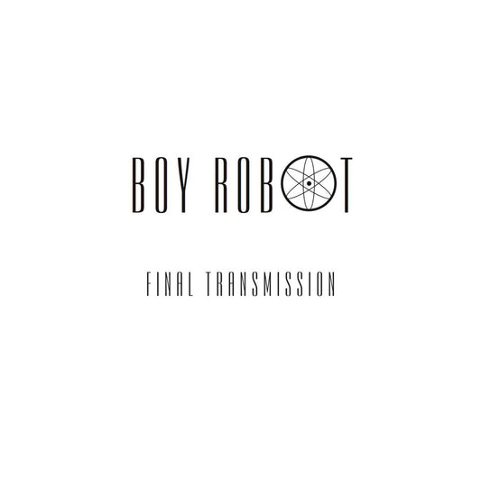 Boy Robot - Final Transmission EP [New Vinyl] - Tonality Records