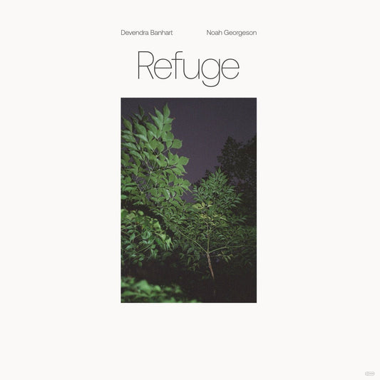 Devendra Banhart & Noah Georgeson - Refuge [New Vinyl] - Tonality Records