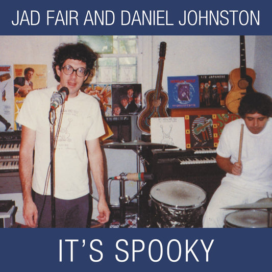 Jad Fair & Daniel Johnston - It's Spooky [New Vinyl] - Tonality Records