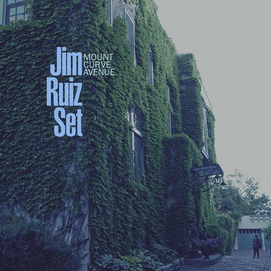Jim Ruiz Set - Mount Curve Avenue [New Vinyl] - Tonality Records