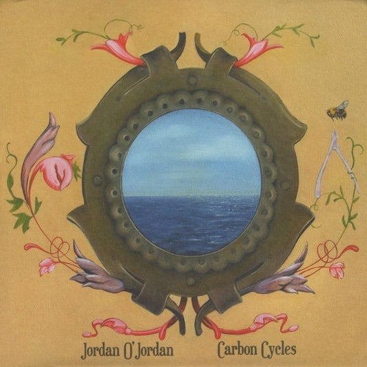 Jordan O'Jordan - Carbon Cycles [New Vinyl] - Tonality Records