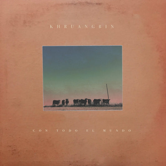 Khruangbin - Con Todo El Mundo [New Vinyl] - Tonality Records