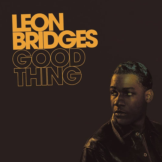 Leon Bridges - Good Thing [New Vinyl] - Tonality Records