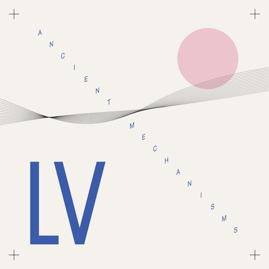 LV - Ancient Mechanisms [New Vinyl] - Tonality Records
