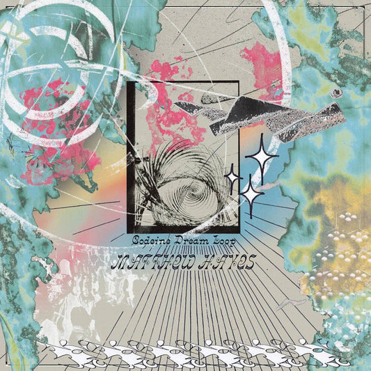 Matthew Hayes - Codeine Dream Loop [New Vinyl] - Tonality Records