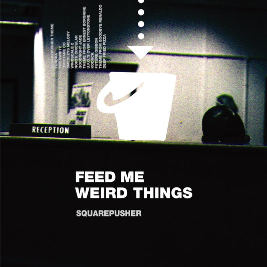 Squarepusher - Feed Me Weird Things [New Vinyl] - Tonality Records
