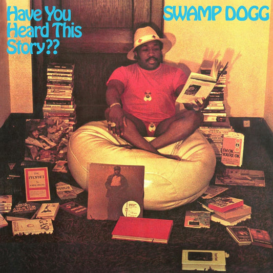 Swamp Dogg - Have You Heard This Story? [New Vinyl] - Tonality Records