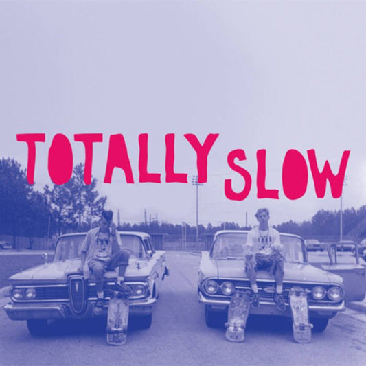 Totally Slow - Totally Slow [New Vinyl] - Tonality Records
