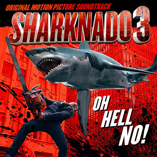 Various Artists - Sharknado 3: Oh Hell No! (Original Motion Picture Soundtrack) [New Vinyl] - Tonality Records