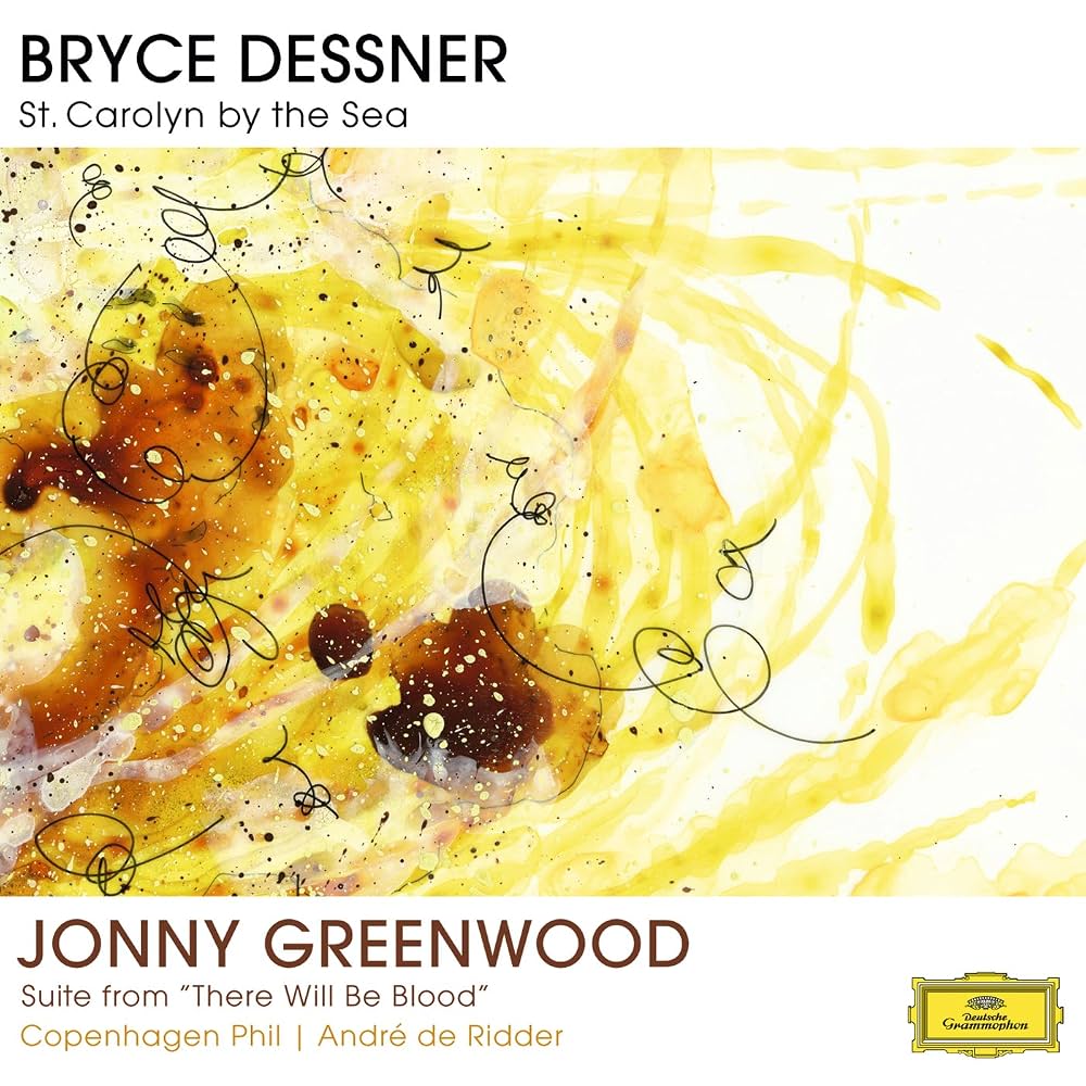 Bryce Dessner, Jonny Greenwood & The Copenhagen Phil Conducted by André de Ridder - St. Carolyn by the Sea / Suite from “There Will Be Blood" [Used Vinyl]