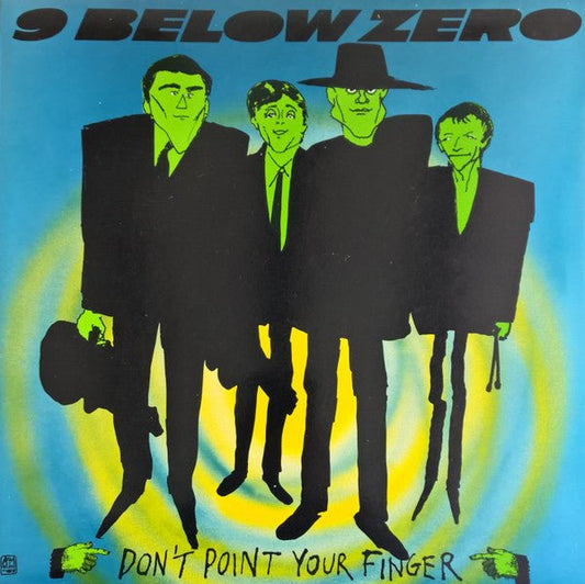 9 Below Zero - Don't Point Your Finger [Used Vinyl] - Tonality Records