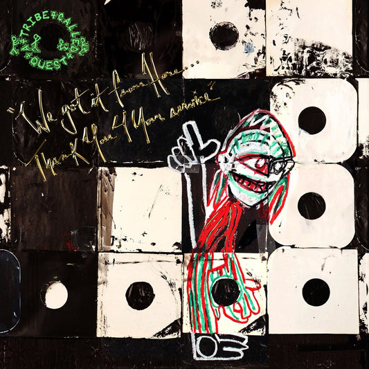 A Tribe Called Quest - We Got It From Here…. Thank You 4 Your Service [Used Vinyl] - Tonality Records