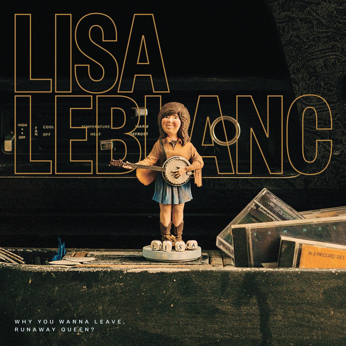 Lisa LeBlanc - Why You Wanna Leave, Runaway Queen? [Used Vinyl]