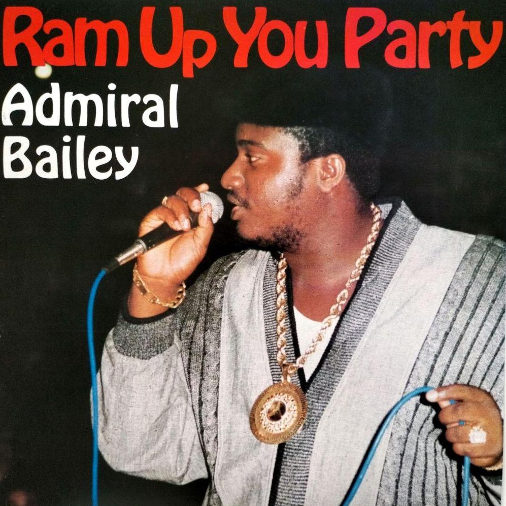 Admiral Bailey - Ram Up You Party [Used Vinyl] - Tonality Records