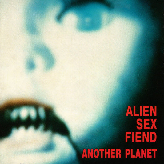 Alien Sex Fiend - Another Planet [Used Vinyl] - Tonality Records