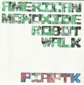 American Monoxide - Robot Walk [New Vinyl] - Tonality Records