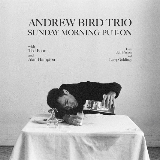Andrew Bird Trio - Sunday Morning Put-On [New Vinyl] - Tonality Records