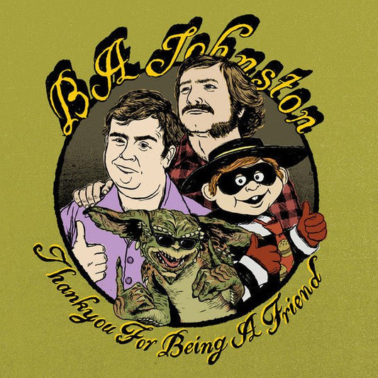 B.A. Johnston - Thank You For Being A Friend [Used Vinyl] - Tonality Records