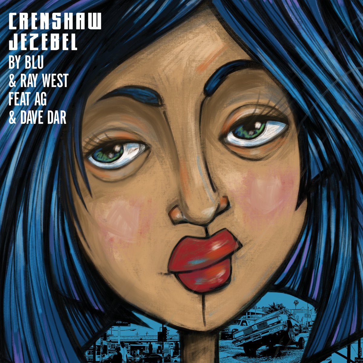 Blu & Ray West - Crenshaw Jezebel [Used Vinyl] - Tonality Records