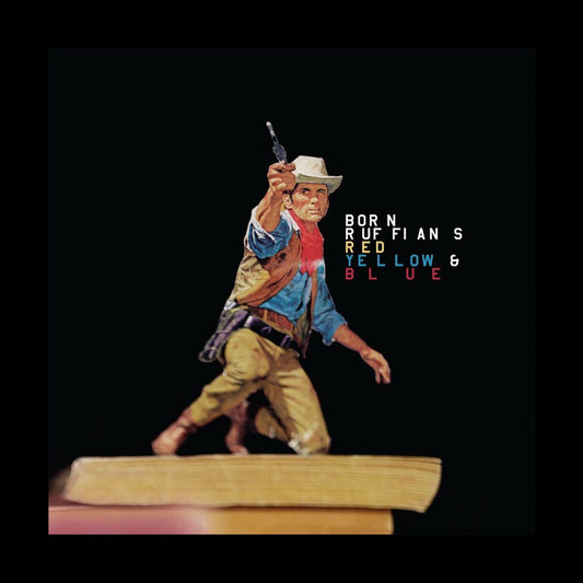 Born Ruffians - Red, Yellow & Blue [Used Vinyl] - Tonality Records