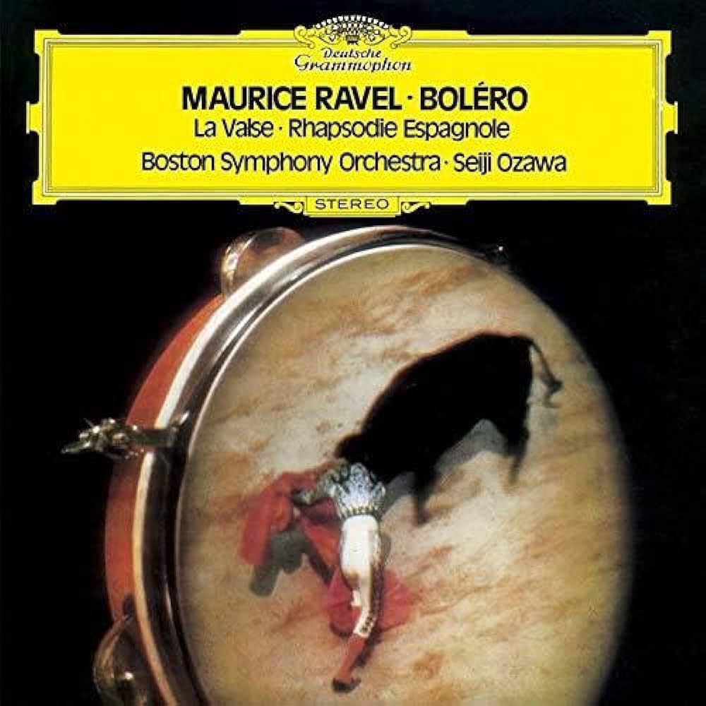 Boston Symphony Orchestra & Seiji Ozawa - Maurice Ravel: Bolero [Used Vinyl] - Tonality Records