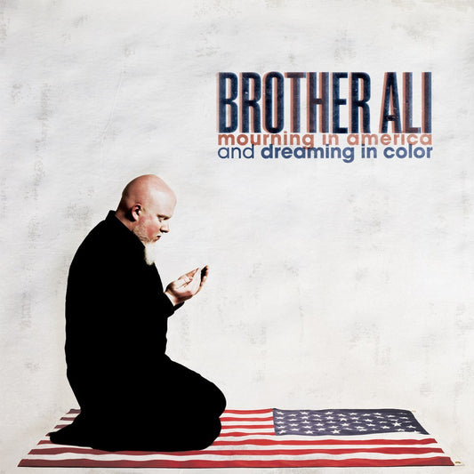 Brother Ali - Mourning in America and Dreaming in Color [Used Vinyl] - Tonality Records