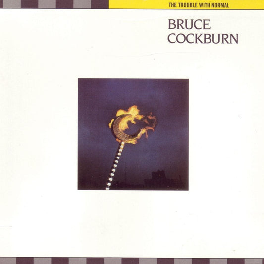 Bruce Cockburn - The Trouble With Normal [Used Vinyl] - Tonality Records