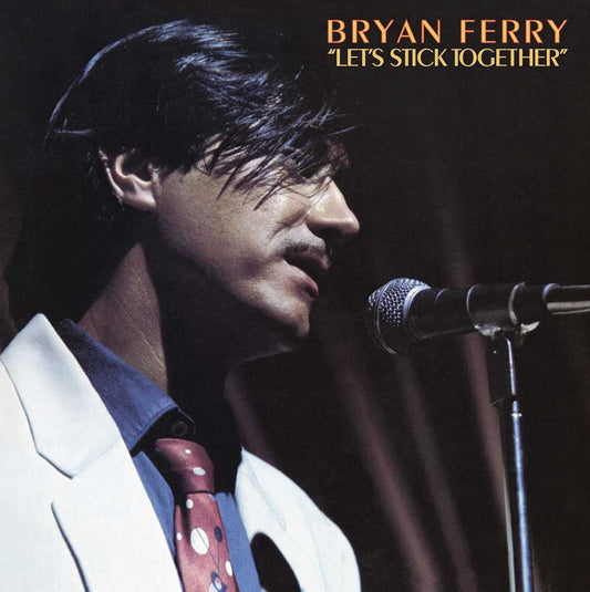 Bryan Ferry - Let's Stick Together [Used Vinyl] - Tonality Records