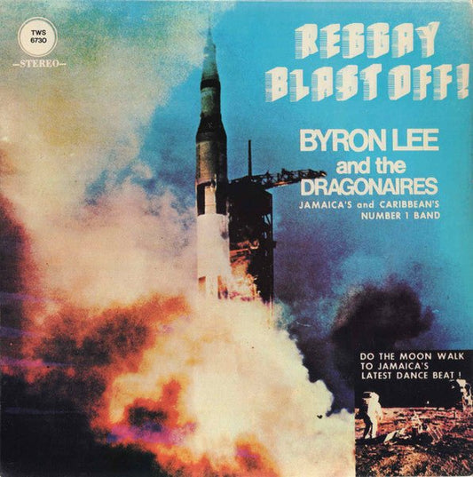 Byron Lee And The Dragonaires - Reggay Blast Off! [Used Vinyl] - Tonality Records