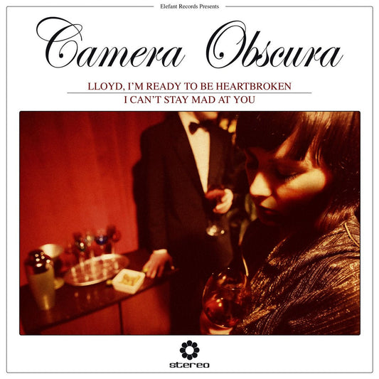 Camera Obscura - Lloyd, I'm Ready to Be Heartbroken / I Can't Stay Mad at You [Used Vinyl] - Tonality Records