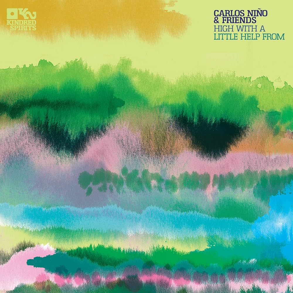 Carlos Niño & Friends - High with a Little Help From [Used Vinyl] - Tonality Records