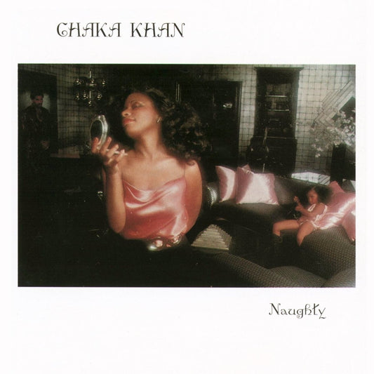 Chaka Khan - Naughty [Used Vinyl] - Tonality Records