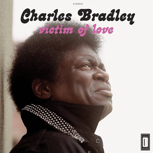 Charles Bradley - Victim Of Love [Used Vinyl] - Tonality Records