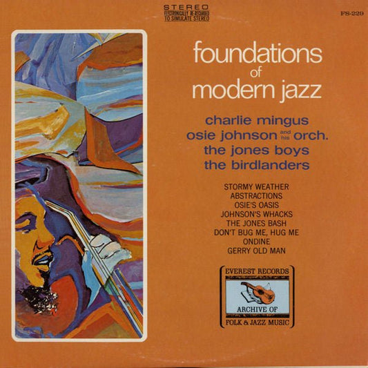 Charlie Mingus, Osie Johnson And His Orch., The Jones Boys, The Birdlanders - Foundations Of Modern Jazz [Used Vinyl] - Tonality Records