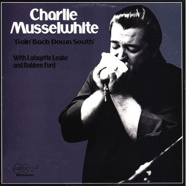 Charlie Musselwhite - Goin' Back Down South [Used Vinyl] - Tonality Records
