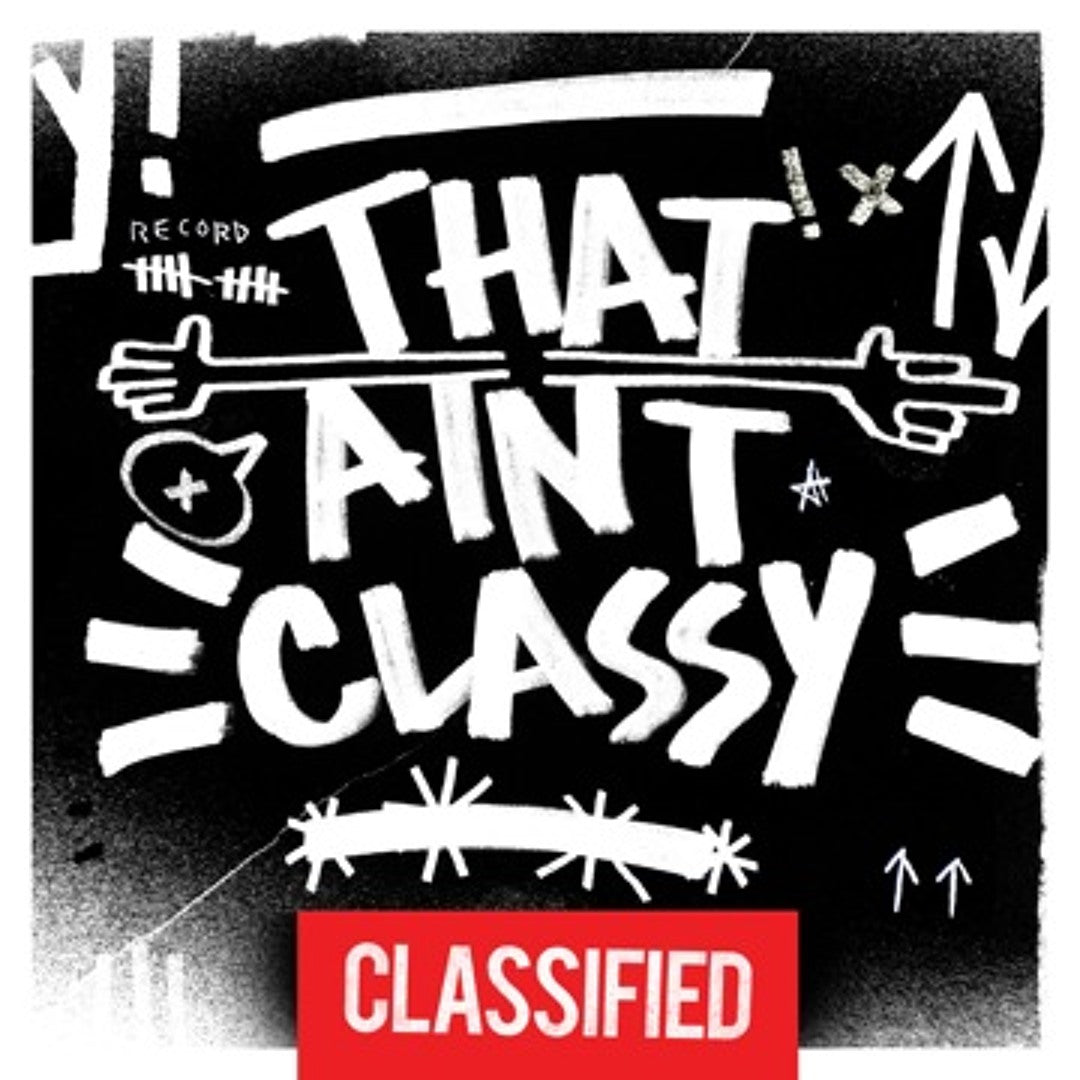 Classified - That Ain't Classy Tour Mixtape [Used Vinyl] - Tonality Records