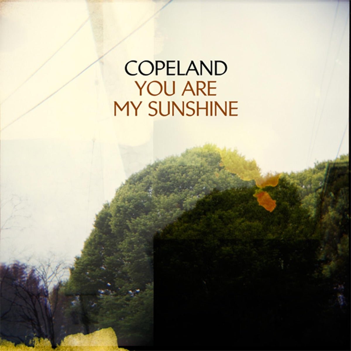 Copeland - You Are My Sunshine [Used Vinyl] - Tonality Records