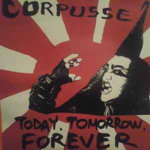 Corpusse - Today, Tomorrow, Forever [Used Vinyl] - Tonality Records