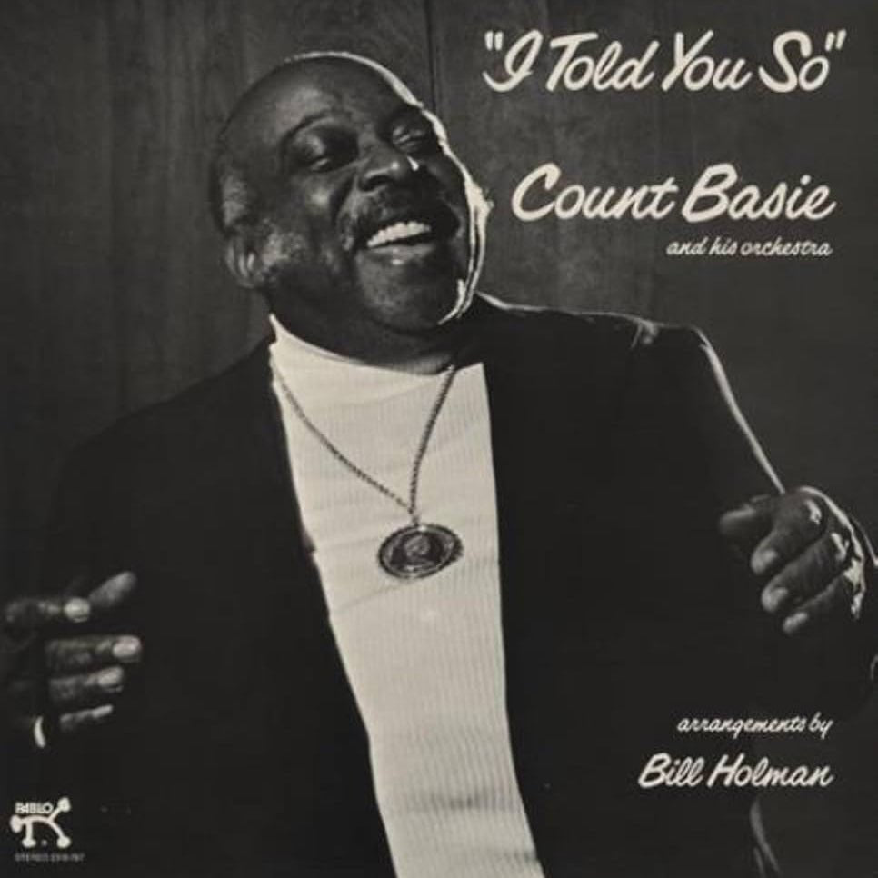 Count Basie and His Orchestra - I Told You So [Used Vinyl] - Tonality Records