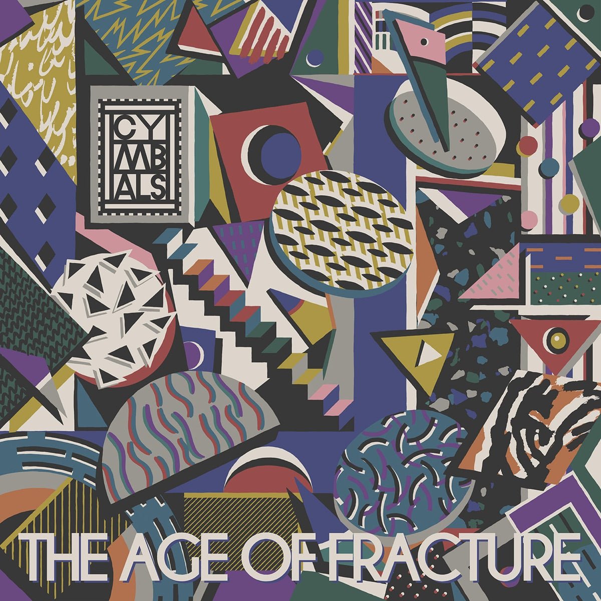 CYMBALS - The Age of Fracture [Used Vinyl] - Tonality Records