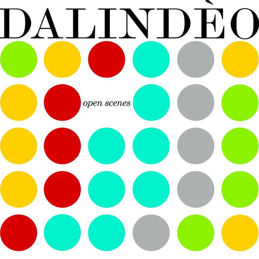 Dalindèo - Open Scenes [Used Vinyl] - Tonality Records