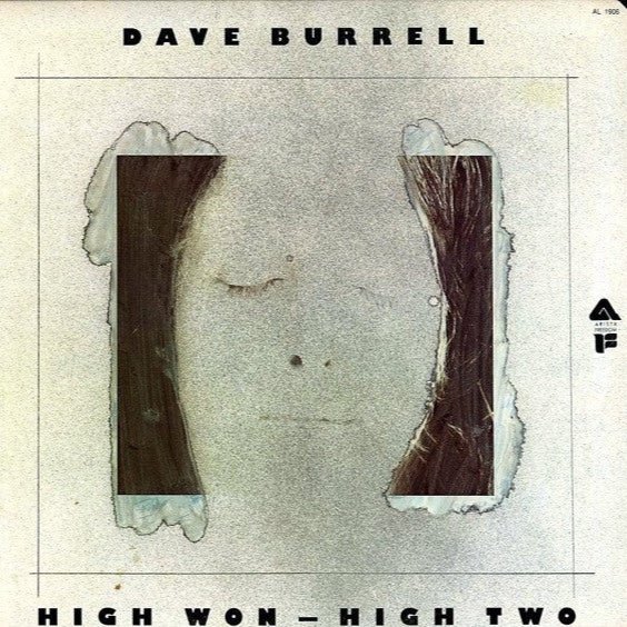 Dave Burrell - High Won - High Two [Used Vinyl] - Tonality Records