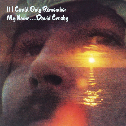 David Crosby - If I Could Only Remember My Name [Used Vinyl] - Tonality Records