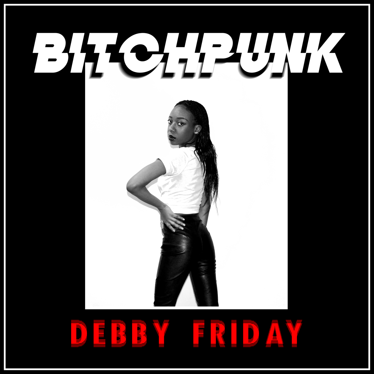 Debby Friday - Bitchpunk / Death Drive [Used Vinyl] - Tonality Records