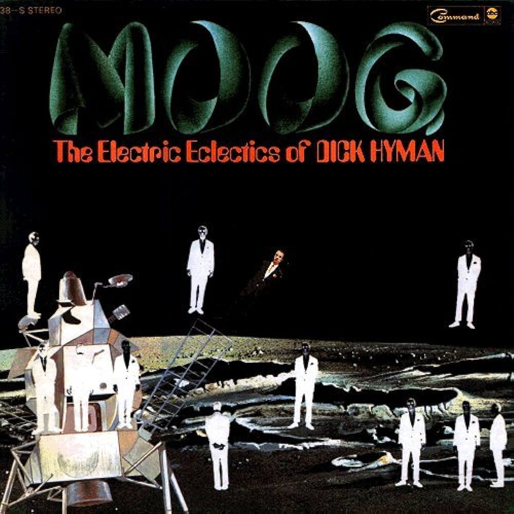 Dick Hyman - Moog - The Electric Eclectics Of Dick Hyman [Used Vinyl] - Tonality Records